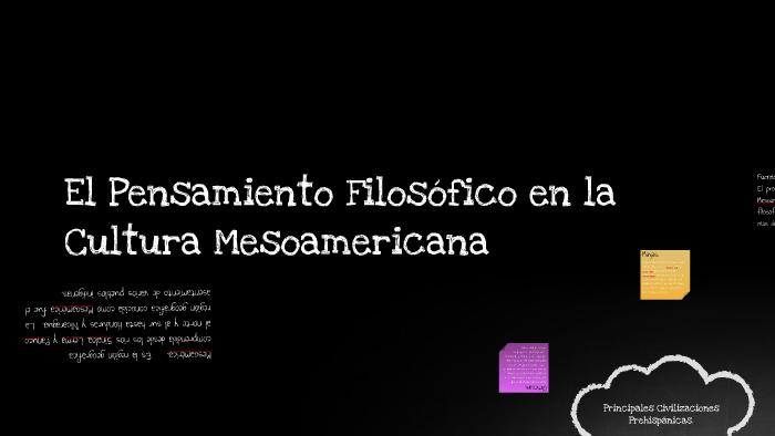 El pensamiento filosófico en la cultura Mesoamericana by jeremy aguilar