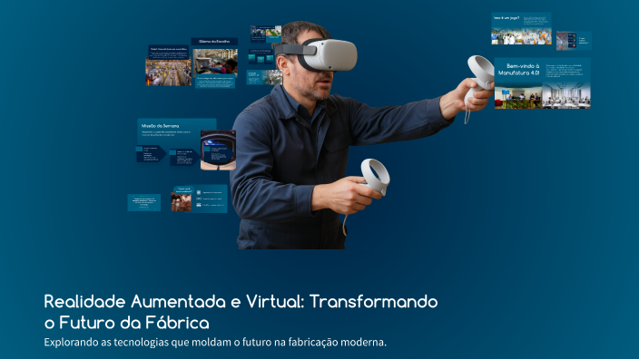 Realidade Aumentada e Virtual: Transformando o Futuro da Fábrica by ...