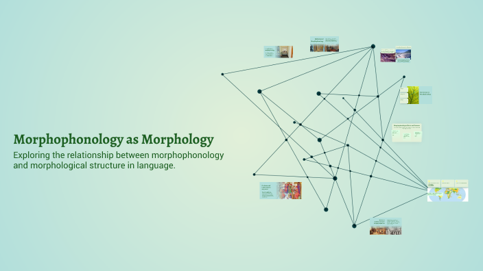 Morphophonology as Morphology by Mohamed Ali on Prezi