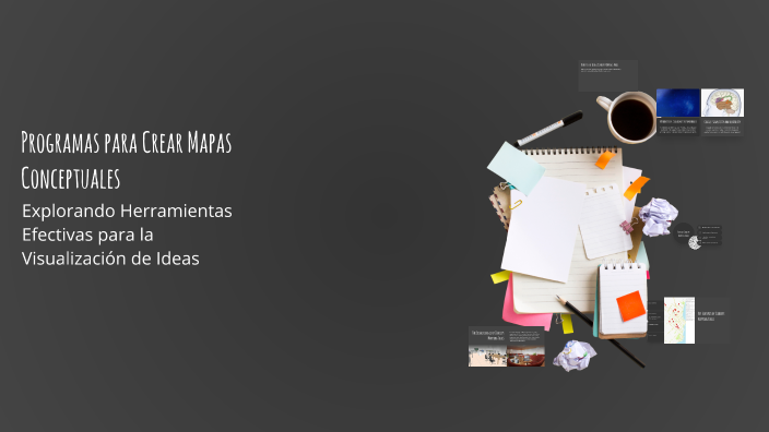 Programas para Crear Mapas Conceptuales by Lía Silva :vv on Prezi