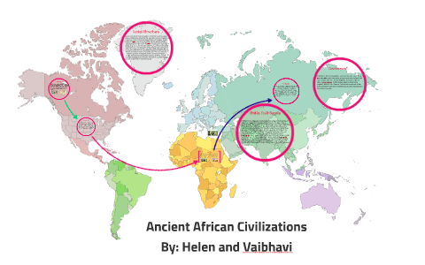 Ancient African Civilizations By Helen Chuong On Prezi