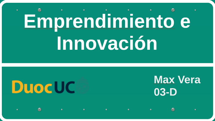 Emprendimiento e innovacion by john kennedy on Prezi