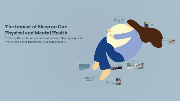 The Impact of Sleep on Our Physical and Mental Health by elena roach on ...