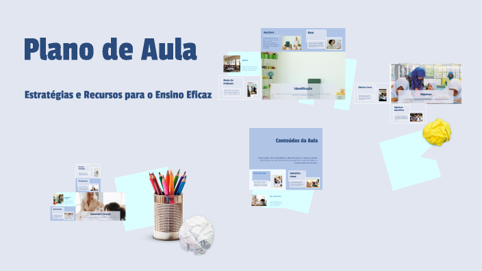 Plano de Aula by Keila Gremi on Prezi
