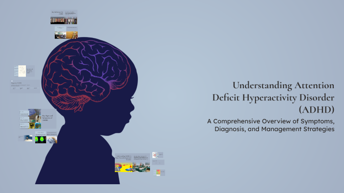 Understanding Attention Deficit Hyperactivity Disorder (ADHD) by Adham ...