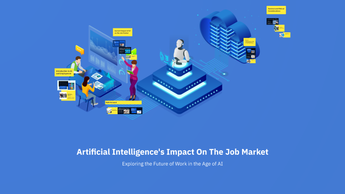 Artificial Intelligence's Impact On The Job Market by Agnes Rune on Prezi