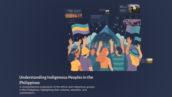 Understanding Indigenous Peoples in the Philippines by jayarvin on Prezi