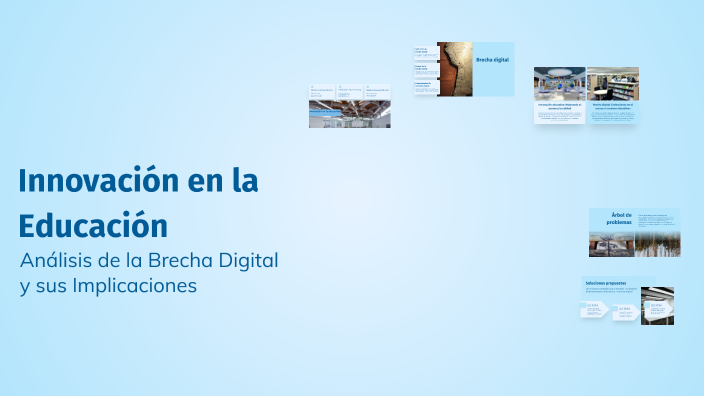 Innovación en la Educación by jorge gutierrez on Prezi
