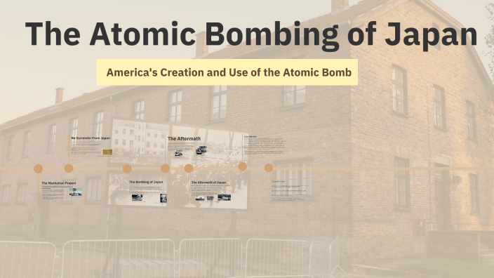 The Atomic Bombing of Japan by Tanner Atkins on Prezi
