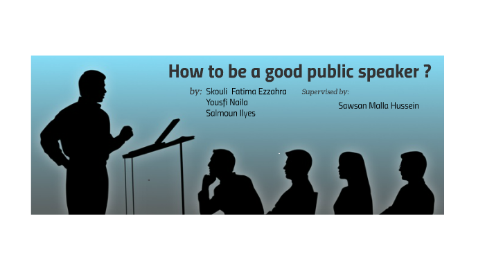 how to be a good public speaker