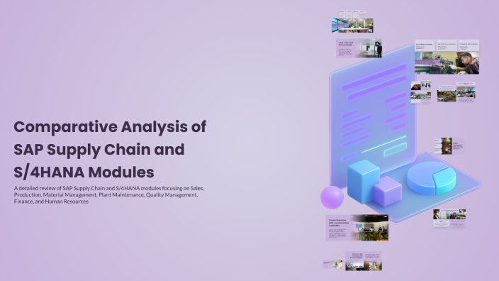 Comparative Analysis of SAP Supply Chain and S/4HANA Modules by Khaled ...