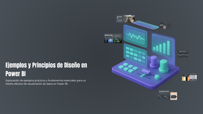 Ejemplos y Principios de Diseño en Power BI by Adriel Romero Bravo on Prezi