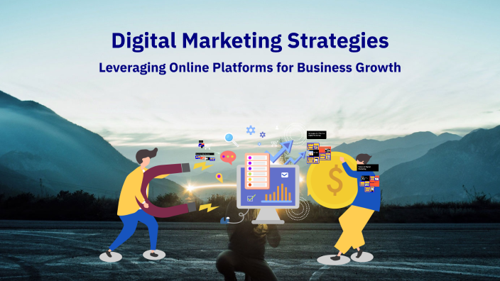 Digital Marketing Strategies by moh Syn on Prezi