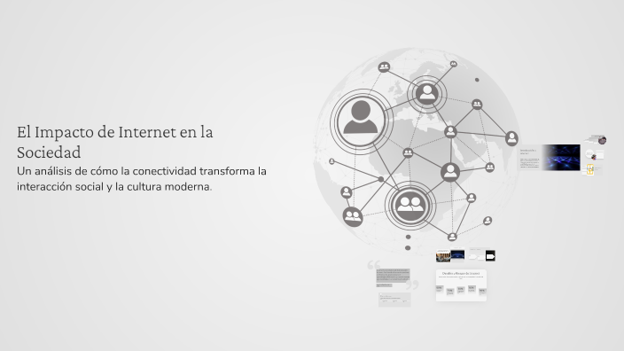El Impacto de Internet en la Sociedad by Adrian Sanchez on Prezi