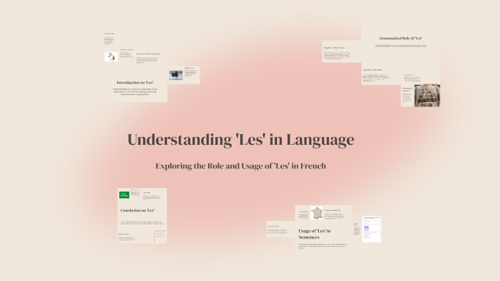 Understanding 'Les' in Language by Serin Ch on Prezi