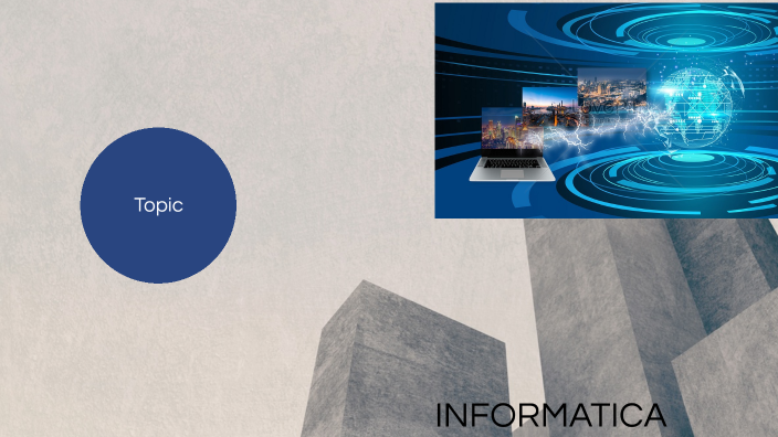 INFORMATICA by andrea gomez on Prezi
