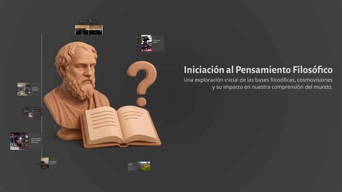 Iniciación al Pensamiento Filosófico by Vladimir Rivera on Prezi