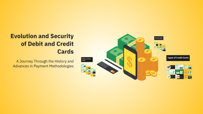 Evolution and Security of Debit and Credit Cards by Mehedi Hasan on Prezi