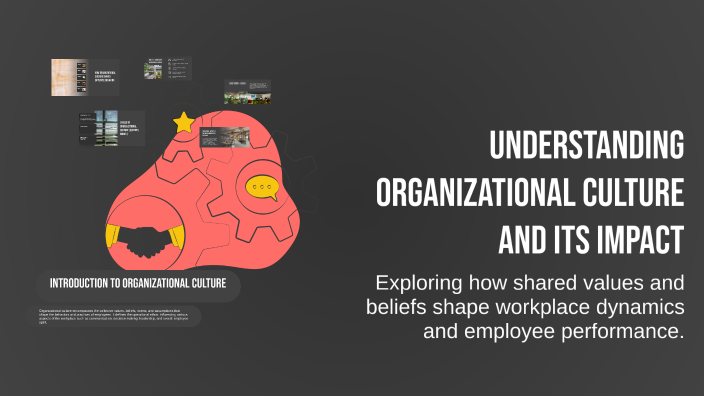 Understanding Organizational Culture and Its Impact by Nickson Morondi ...