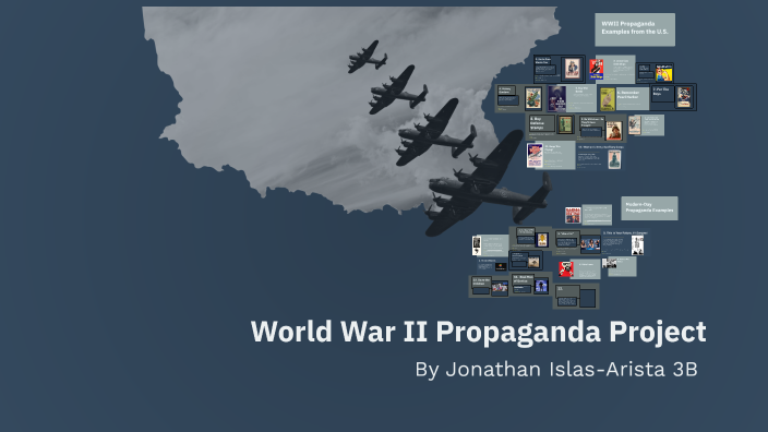 World War II Propaganda Project by Jonathan Islas-Arista _ Student ...