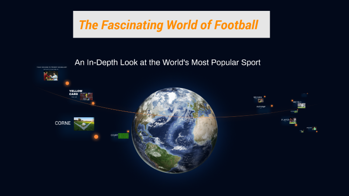 El Fascinante Mundo del Fútbol by hector pena on Prezi