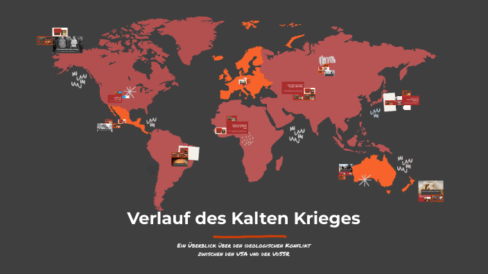 Verlauf Des Kalten Krieges Verlauf des Kalten Krieges by Franz Ferdinand on Prezi