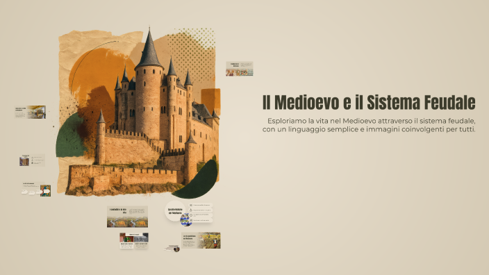 Il Medioevo e il Sistema Feudale by Danilo Di Mise on Prezi