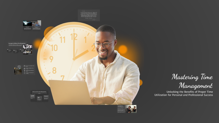 Mastering Time Management by Lea Uzanyinyana on Prezi