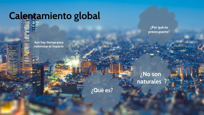 Calentamiento Global by Muñoz Martinez Jesus Manuel on Prezi