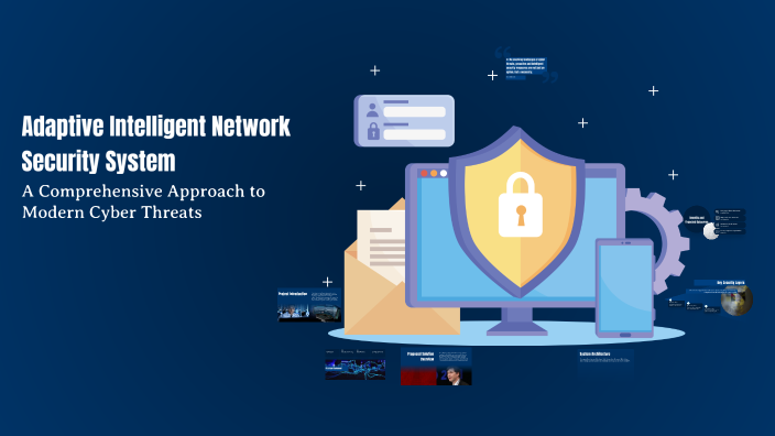 Adaptive Intelligent Network Security System by Salma Khalid on Prezi