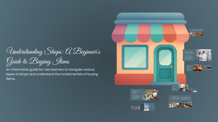 Understanding Items Understanding Shops: A Beginner's Guide to Buying Items by Gauhar ...