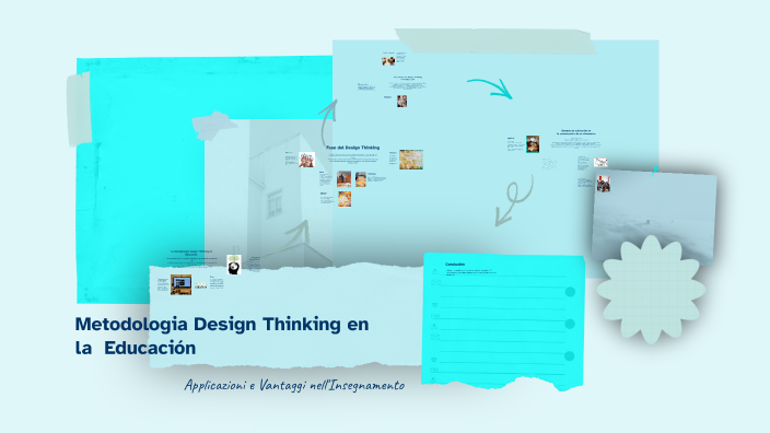 Metodologia Design Thinking in Educazione by Kevin Ramos on Prezi