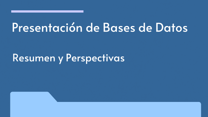 Presentación de Base de Datos by FLORES NORIEGA NAHOMI ALEJANDR on Prezi