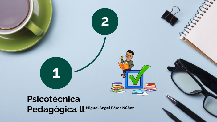 Psicotecnia Pedagógica By Angel Nuñez On Prezi