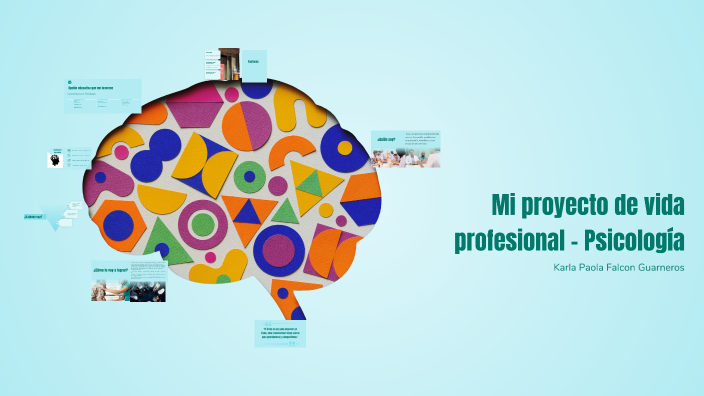 Mi Proyecto de Vida Profesional by Powi fal on Prezi