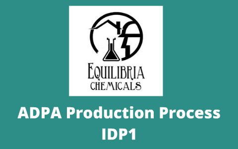 Equilibria Chemicals ADPA Production Process by David Rothera on Prezi