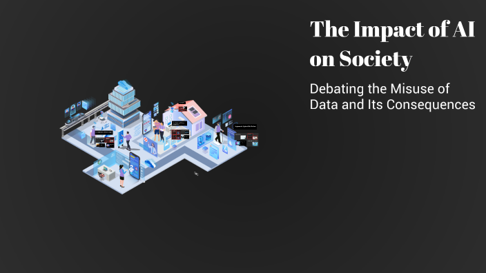 The Impact of AI on Society by Shikha Adatia on Prezi