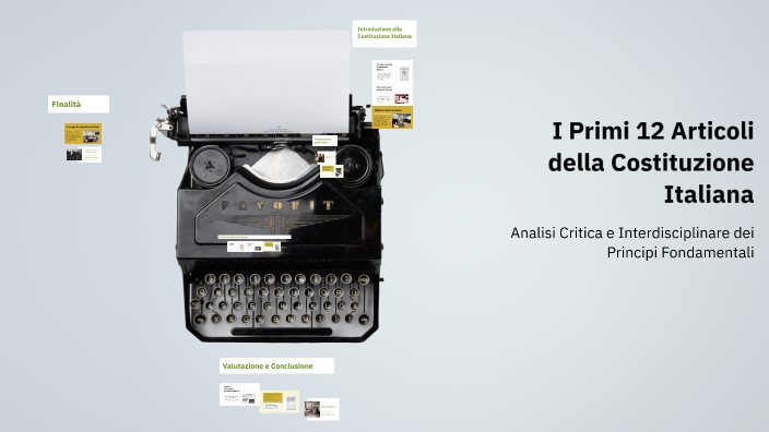 I Primi 12 Articoli Della Costituzione Italiana By Antonella Russo On Prezi