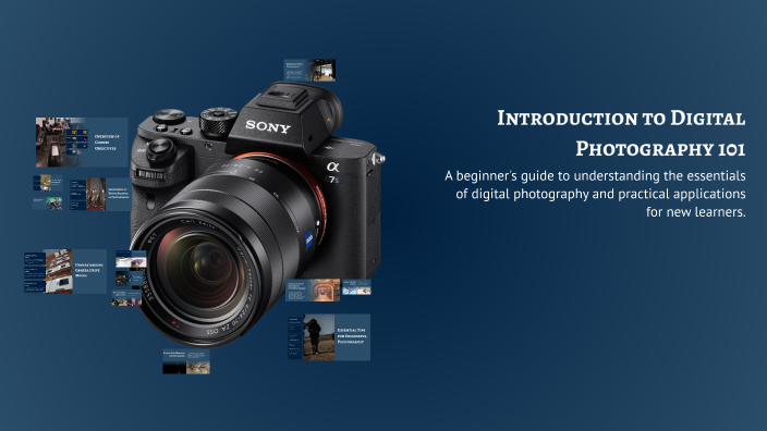 Introduction to Digital Photography 101 by Cayden Best on Prezi