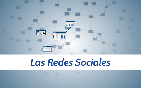 Las redes sociales by isabel fernandez de castro on Prezi