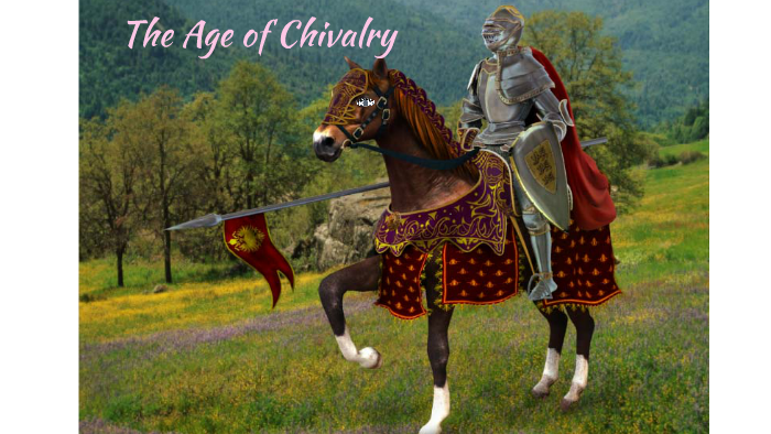 the age of chivalry