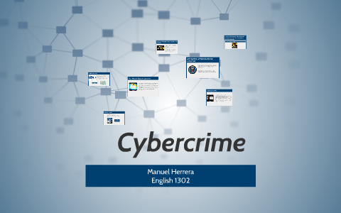 The Different Types of Cybercrime by Manny Herrera