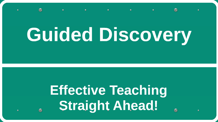 What Is Guided Discovery Learning