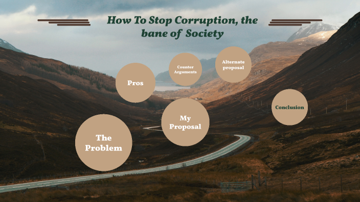 How To Stop Corruption The Bane Of Society By Ben Phillips On Prezi