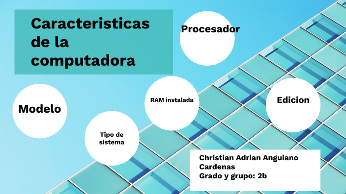 Caracteristicas de la computadora by Christian Anguiano on Prezi