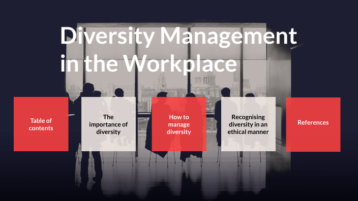 Diversity Management in the Workplace by Vuyo Mokebe on Prezi