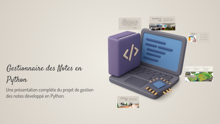 Gestionnaire des Notes en Python by Hany Garbaui on Prezi