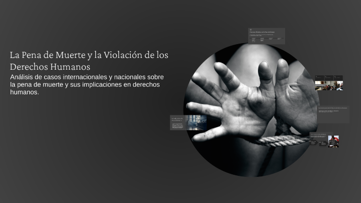 La Pena de Muerte y la Violación de los Derechos Humanos by Daniela ...