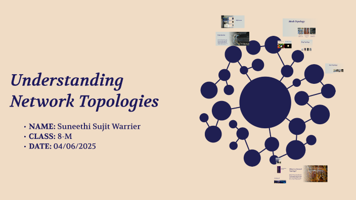 Understanding Network Topologies by Suneethi Sujit on Prezi