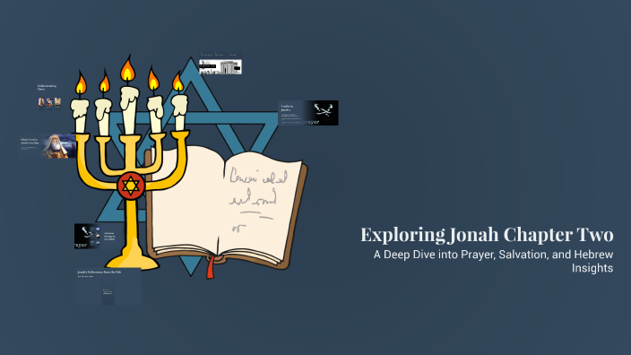 Exploring Jonah Chapter Two by Zachary Maedke on Prezi